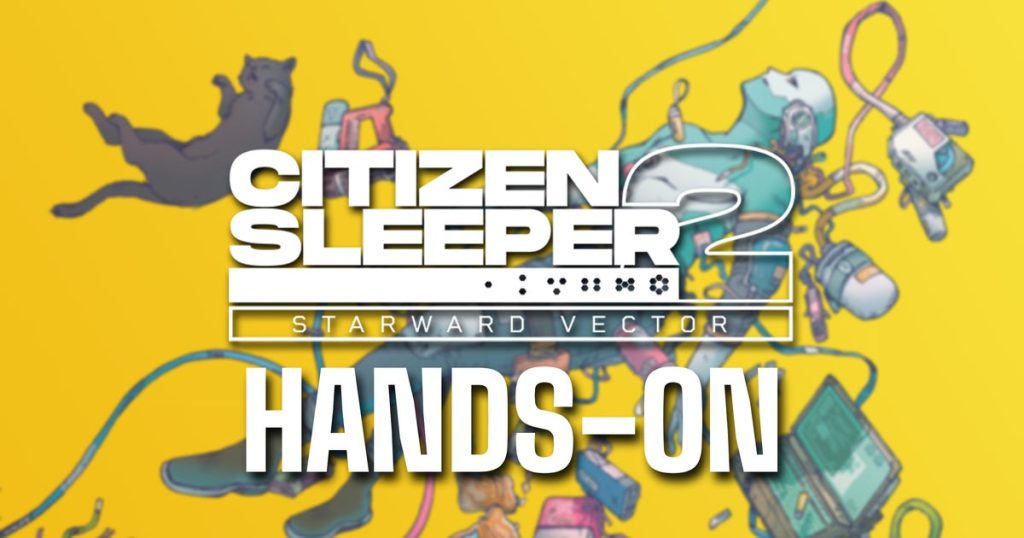 Citizen Sleeper 2: Starward Vector è radicalmente diverso dal primo gioco, ma anche in questa fase iniziale sta facendo tutto ciò che vorrei che un RPG profondo e denso facesse 2 Citizen sleeper 2 hands on